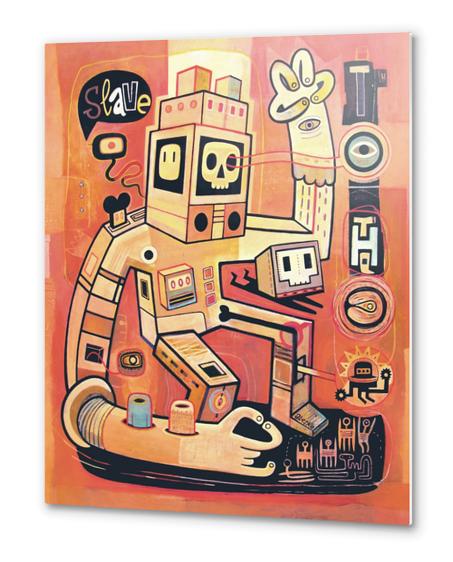 Esclaves des robots... nous serons  Metal prints by Exit Man