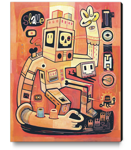 Esclaves des robots... nous serons  Canvas Print by Exit Man