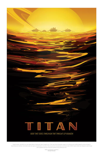 Titan: Ride the Tides Through the Throat of Kraken - NASA JPL Space Travel Poster by Space Travel