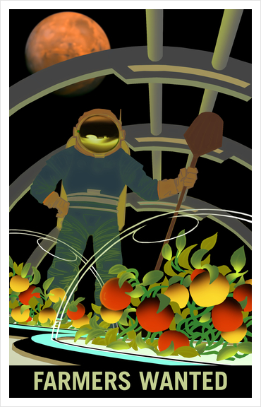 Farmers Wanted for Survival on Mars - NASA KSC Space Tourism Poster Art Print by Space Travel