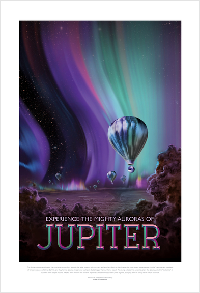 Experience the Mighty Auroras of Jupiter - NASA JPL Space Travel Poster Art Print by Space Travel