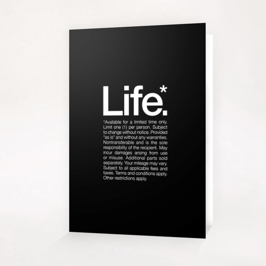 Life.* Available for a limited time only. Greeting Card & Postcard by WORDS BRAND